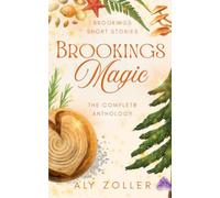 Brookings Magic: A Cozy Fantasy Collection of Found Family, Quiet Magic, and Coastal Stories (Brookings Short Stories)