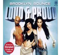 Brooklyn Bounce - Loud & Proud [Import]