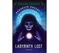 Brooklyn Brujas nº 01/03 Labyrinth Lost: 1 (Fantasía)
