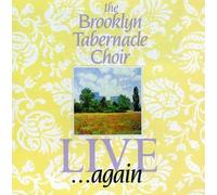 Brooklyn Tabernacle Choir - Live Again