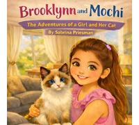 Brooklynn and Mochi: Adventures of a Girl and her Cat
