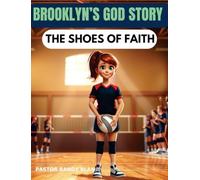 Brooklyn's God Story: The Shoes of Faith