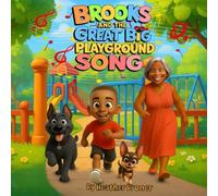 Brooks and the Great Big Playground Song (Adventures of a Boy Named Brooks)