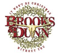 Brooks & Dunn – It Won't Be Christmas Without