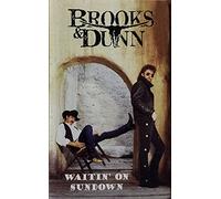 Brooks & Dunn - Waitin' on Sundown [Casete]