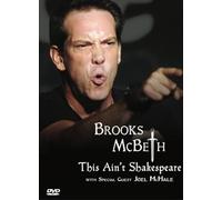 Brooks Mcbeth: This Ain't Shakespeare [USA] [DVD]