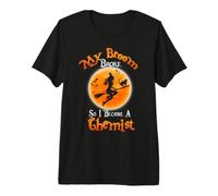 Broom Broke So I Became A Chemist Halloween Costume Camiseta Premium