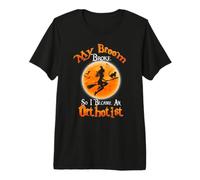 Broom Broke So I Became An Orthotist Halloween Costume Camiseta Premium