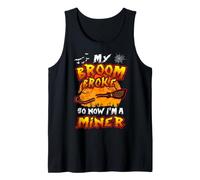 Broom Broke So Now I'm A Miner Halloween Costume Camiseta sin Mangas