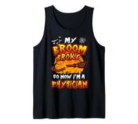 Broom Broke So Now I'm A Physician Halloween Costume Camiseta sin Mangas