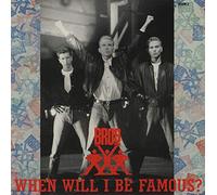 BROS - WHEN WILL I BE FAMOUS 7" (45) UK CBS 1987 B/W LOVE TO HATE YOU (ATOM2) PIC SLEEVE