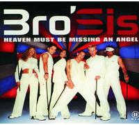 Bro'Sis - Heaven Must Be Missing an. [Import]