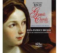 Brosse, Jean-Patrice - Grands Chorals pour Orgue