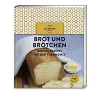 Brot und Brötchen: Genuss-Rezepte für den Thermomix®