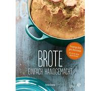 Brote, einfach handgemacht: Das No-Knead- Bread - ganz ohne kneten