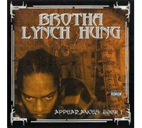 Brotha Lynch Hung - Appearances - Book 1