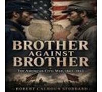 brother against brother (audiolibro)