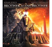 Brother Against Brother - Brother Against Brother