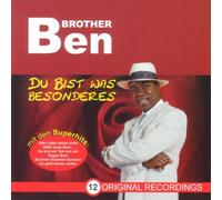Brother Ben Du Bist Was Besonderes