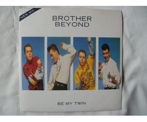 BROTHER BEYOND Be My Twin UK 7" 45