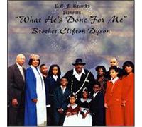 Brother Clifton Dyson - What He's Done for Me