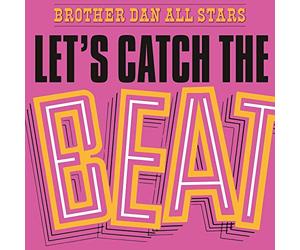 Brother Dan All Stars - Lets Catch The Beat [180 gm LP vinyl] [Vinilo]