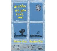 brother. do. you. love. me.