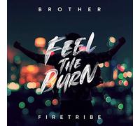 Brother Firetribe Feel the Burn (Vinyl) 12" Album