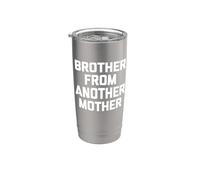 Brother From Another Mother - Camiseta divertida con texto en inglés Vaso térmico de acero inoxidable de doble pared