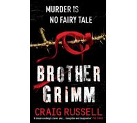 Brother Grimm: (Jan Fabel: book 2): a grisly, gruesome and gripping crime thriller you won’t be able to put down. THIS IS NO FAIRY TALE.