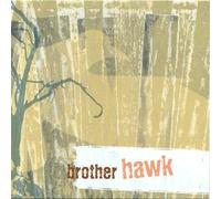 Brother Hawk - Brother Hawk