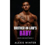 Brother-in-Law's Baby (Die Jungs von der Südseite)