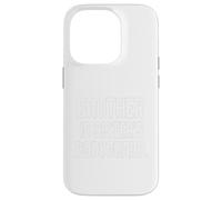 Brother is Sisters Bodyguard Funny Family Love Sibling Cita Carcasa para iPhone 14 Pro