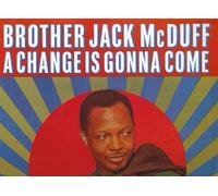 Brother Jack Mcduff - Change Is Gonna Come [Vinilo]