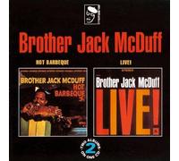 Brother Jack McDuff - Hot Barbeque/Live (at the Front Room) By Brother Jack McDuff (1993-04-26)