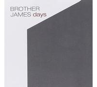 Brother James - Days