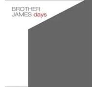 Brother James - Days