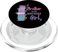 Brother of The Birthday Girl Tea Party Theme Matching Family PopSockets PopGrip para MagSafe