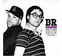 Brother Reade - Rap Music