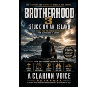 Brotherhood 3: Stuck on an Island: How Jesus Christ Saved Me (THE BROTHERHOOD SERIES)