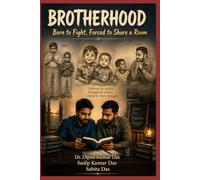 BROTHERHOOD: Born to Fight, Forced to Share a Room