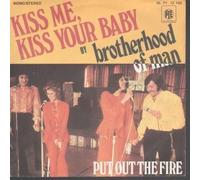 BROTHERHOOD OF MAN - KISS ME KISS YOUR BABY 7" (45) FRENCH PYE 1975 B/W PUT OUT THE FIRE (45PY12160) PIC SLEEVE