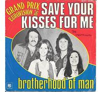 Brotherhood of Man - Save your kisses for me (Eurovision 1976) / Vinyl single [Vinyl-Single 7'']