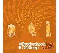 Brotherhood of Sleep - Dark As Light -Digi-