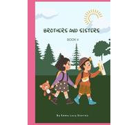Brothers and Sisters book 4 (The bear that came from Japan)