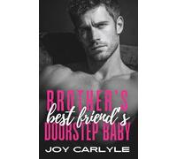 Brother's Best Friend's Doorstep Baby: An Arranged Marriage Billionaire Romance (Love, Lies and Billionaires: A Contemporary Romance Collection)