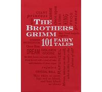 Brothers Grimm. 101 Fairy Tales: Volume 1 (Word Cloud Classics)