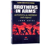 Brothers in arms. Autopista al infierno (Marlow)
