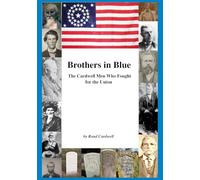 Brothers in Blue: The Cardwell Men Who Fought for the Union: 1 (Cardwell Civil War)
