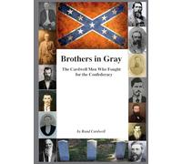Brothers in Gray: The Cardwell Men Who Fought for the Union: 2 (Cardwell Civil War)
